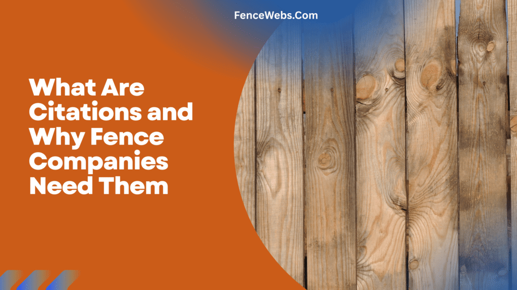 What Are Citations and Why Fence Companies Need Them