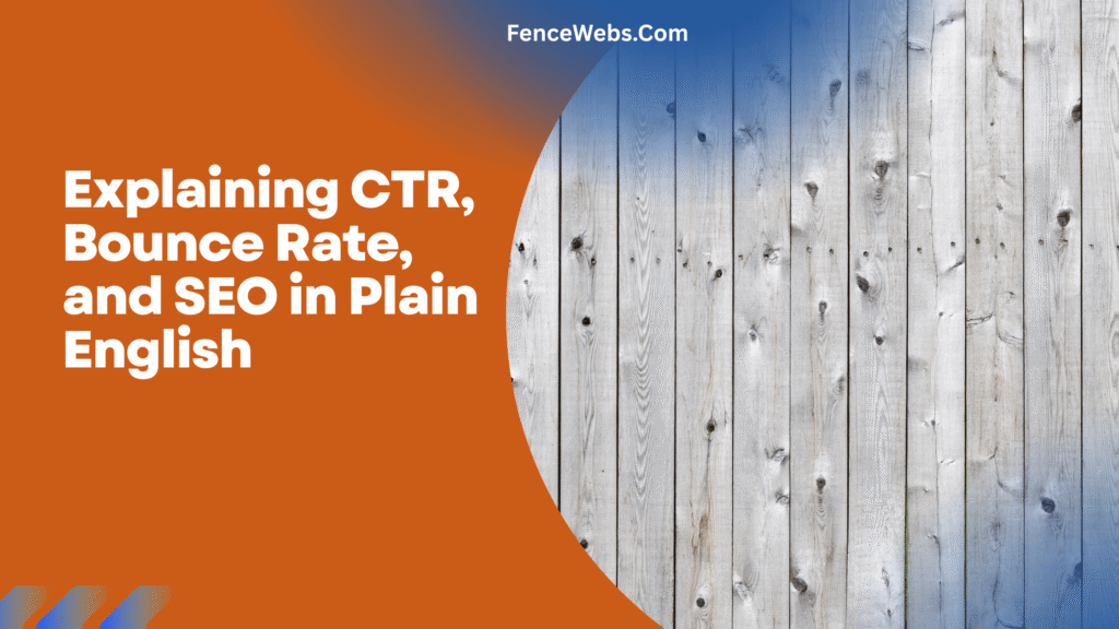 Explaining CTR, Bounce Rate, and SEO in Plain English